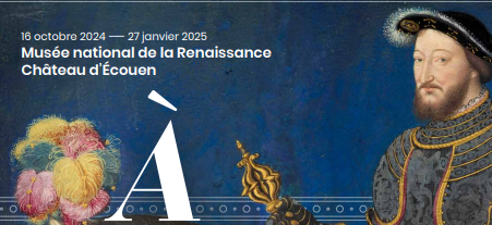 Nouvelle exposition au Musée national de la Renaissance au Château d’Écouen