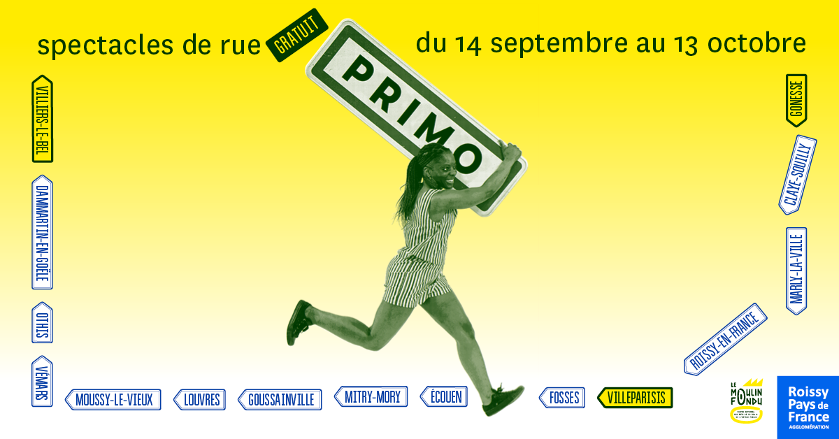 Festival PRIMO : les Arts de la Rue s’invitent dans Roissy